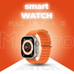 ساعة ذكية M70 Max Ultra 2 – شاشة كاملة – مقاومة للماء – تتبع صحي ورياضي – تصميم أنيق